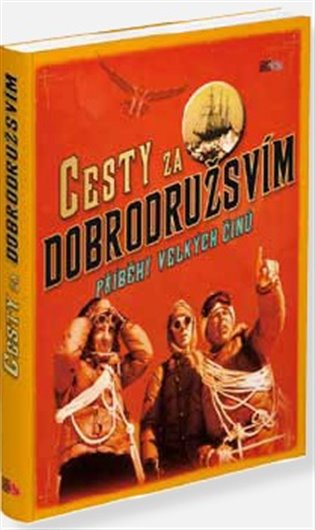 Cesty za dobrodružstvím - 