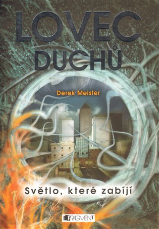 Lovec duchů - Derek Meister