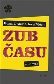 Zub času - Honza Dědek