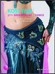 Kostýmy pro orientální tance - Iva Czyžová