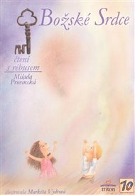 Božské srdce - Milada Provinská