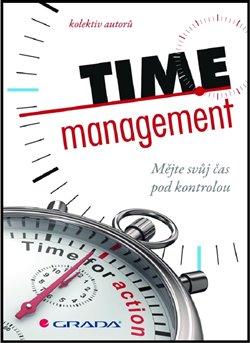 Levně Time management. Mějte svůj čas pod kontrolou