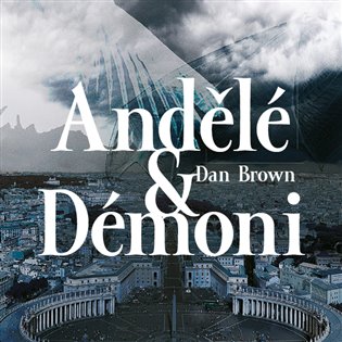 Andělé a démoni, mp3 - Dan Brown