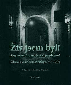 Levně Živ jsem byl! - Ivan Wernisch