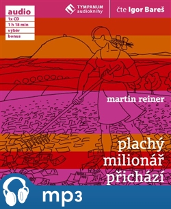 Levně Plachý milionář přichází, mp3 - Martin Reiner