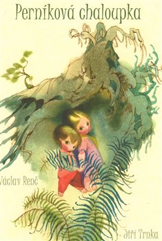 Levně Perníková chaloupka - Václav Renč, Jiří Trnka