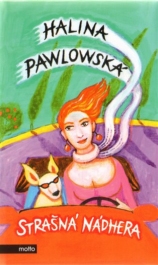Strašná nádhera - Halina Pawlowská