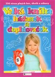 Obálka knihy Velká kniha hádanek a doplňovaček