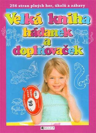Velká kniha hádanek a doplňovaček - 