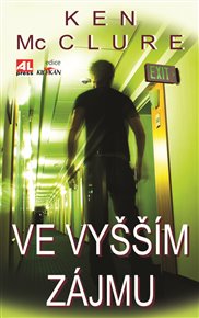 Ve vyšším zájmu - Ken McClure