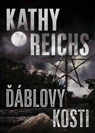 Ďáblovy kosti - Kathy Reichs