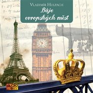 Báje evropských měst - Vladimír Hulpach