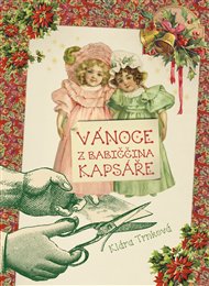 Vánoce z babiččina kapsáře - Klára Trnková