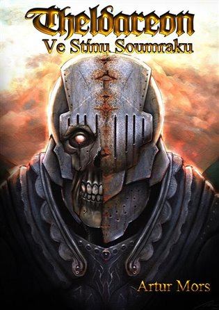 Theldareon: Ve stínu soumraku - Artur Mors