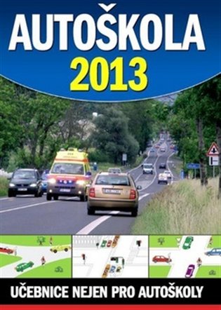 Autoškola 2013 - 