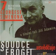 Soudce Froget usvědčuje: Sedm detektivních příběhů - Georges Simenon