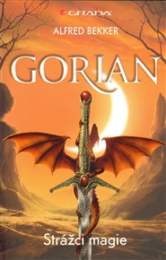 Strážci magie: Gorian 2 - Alfred Bekker
