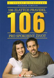 106 zlatých pravidel pro spokojený život - Richard Templar