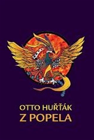 Z popela - Otto Huřťák