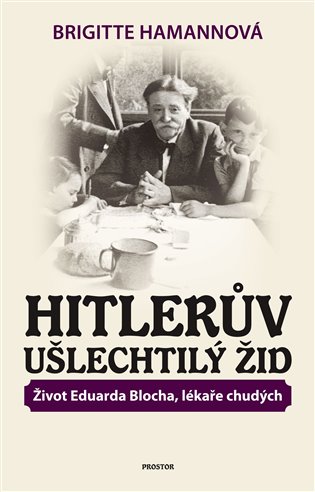 Hitlerův ušlechtilý Žid - Brigitte Hamannová
