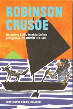Levně Robinson Crusoe - Vladimír Hulpach