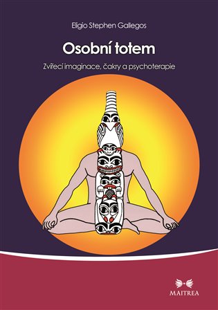 Osobní totem - Eligio Stephen Gallegos