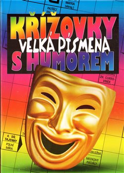 Levně Křížovky s humorem Velká písmena