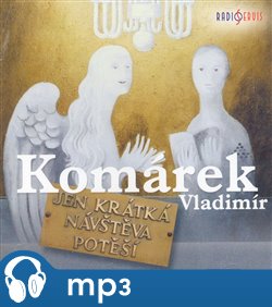 Levně Jen krátká návštěva potěší, mp3 - Vladimír Komárek