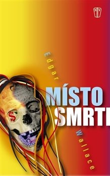 Levně Místo smrti - Edgar Wallace