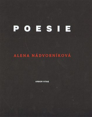 Poesie - Alena Nádvorníková