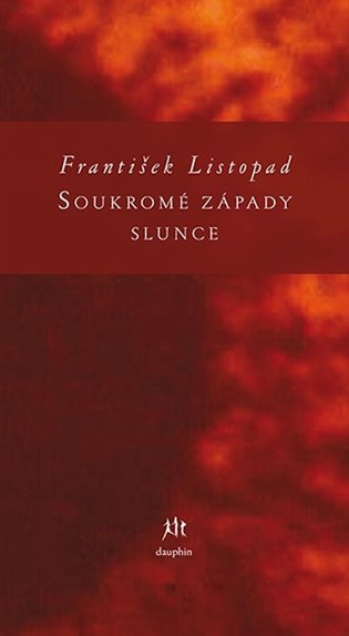 Soukromé západy slunce - František Listopad