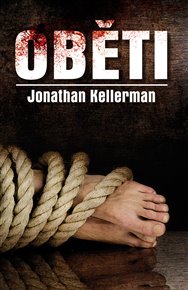 Oběti - Jonathan Kellerman