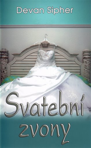 Svatební zvony - Devan Sipher