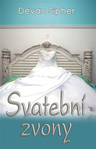 Svatební zvony - Devan Sipher