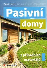 Pasivní domy z přírodních materiálů - Mojmír Hudec