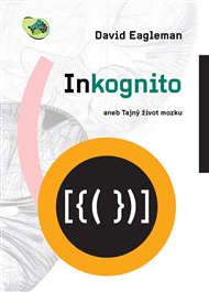 Inkognito - David Eagleman
