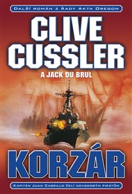 Korzár - Clive Cussler, Jack Du Brul