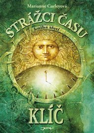 Strážci času - Klíč: Kniha třetí - Marianne Curleyová