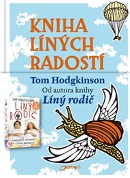 Kniha líných radostí - Tom Hodgkinson, Dan Kieran