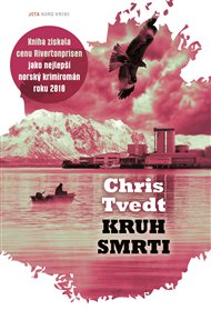 Kruh smrti - Chris Tvedt