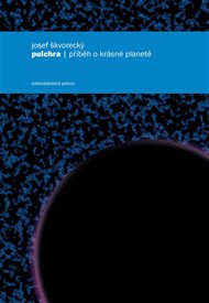 Pulchra: Příběh o krásné planetě - Josef Škvorecký