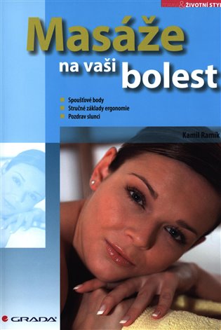 Masáže na vaši bolest - Kamil Ramík