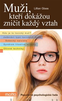 Levně Muži, kteří dokážou zničit každý vztah - Lillian Glass