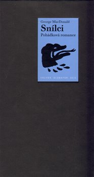 Levně Snílci - George MacDonald