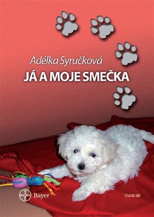 Já a moje smečka - Adéla Syručková