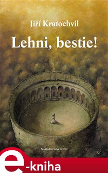 Levně Lehni, bestie! - Jiří Kratochvil e-kniha