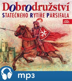 Levně Dobrodružství statečného rytíře Parsifala, mp3 - Tomáš Vondrovic