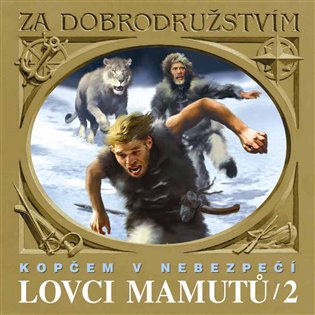 Lovci mamutů II.