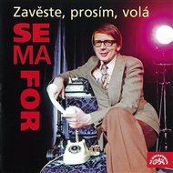 Zavěste, prosím, volá Semafor