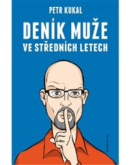 Deník muže ve středním věku - Petr Kukal
